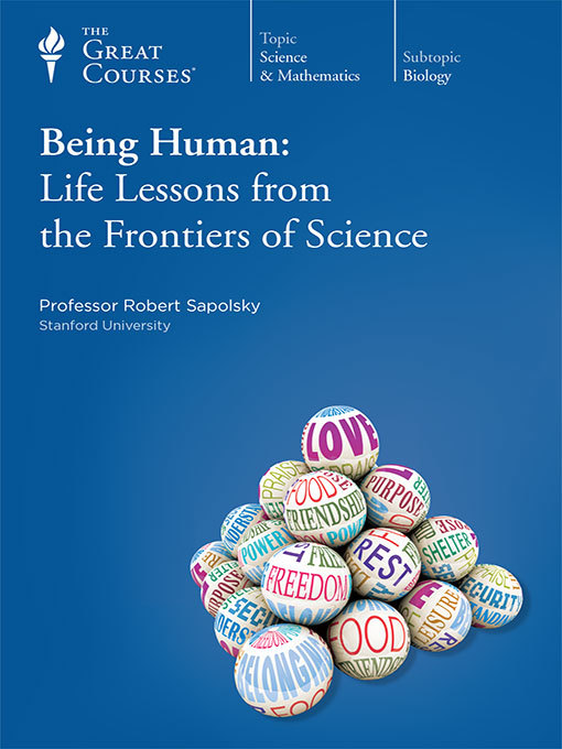 Title details for Being Human by Robert Sapolsky - Available